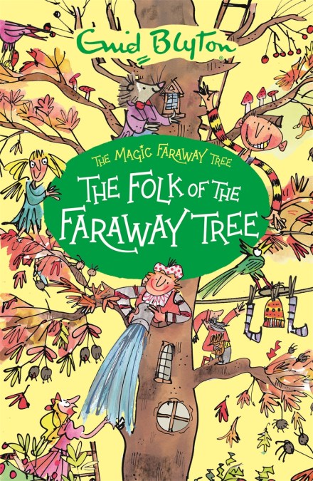 The Magic Faraway Tree: The Folk of the Faraway Tree