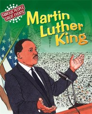 Famous People, Great Events: Martin Luther King