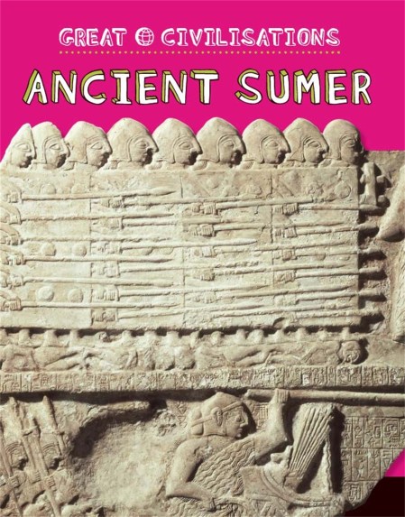 Great Civilisations: Ancient Sumer