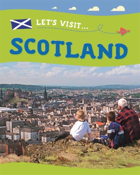 Let’s Visit… Scotland