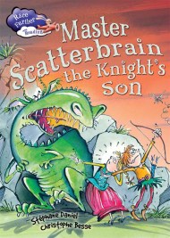 Race Further with Reading: Master Scatterbrain the Knight’s Son