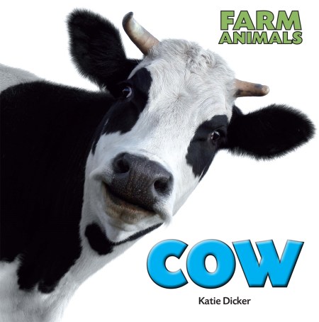 Farm Animals: Cow