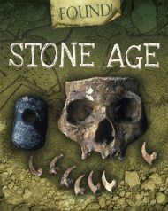 Found!: Stone Age