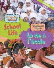 Dual Language Learners: Comparing Countries: School Life (English/French)