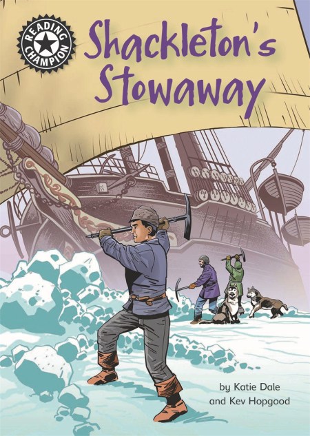 Reading Champion: Shackleton's Stowaway