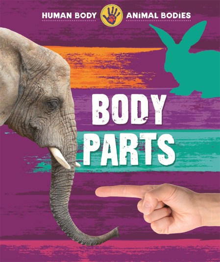 Human Body, Animal Bodies: Body Parts