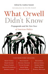 What Orwell Didn’t Know