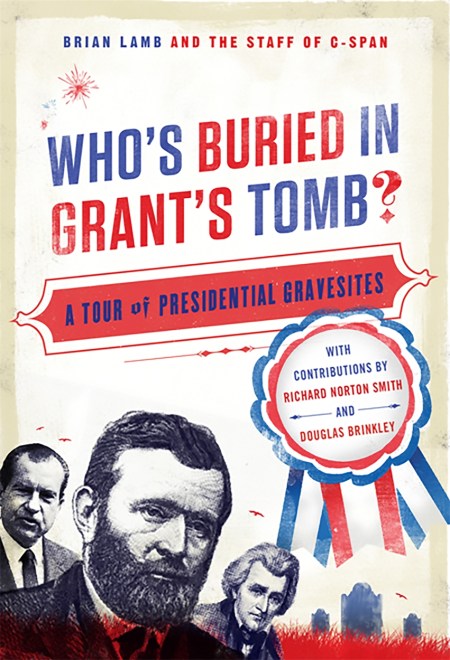 Who’s Buried in Grant’s Tomb?