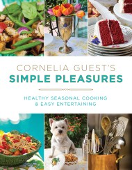 Cornelia Guest’s Simple Pleasures