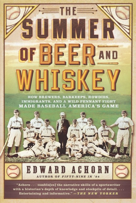 The Summer of Beer and Whiskey