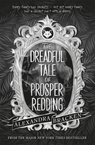 Prosper Redding: The Dreadful Tale of Prosper Redding