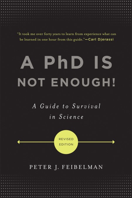 A PhD Is Not Enough!