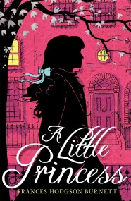 Children’s Classics and Modern Classics: A Little Princess