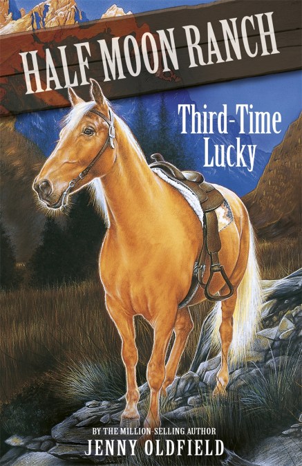 Horses of Half Moon Ranch: Third Time Lucky