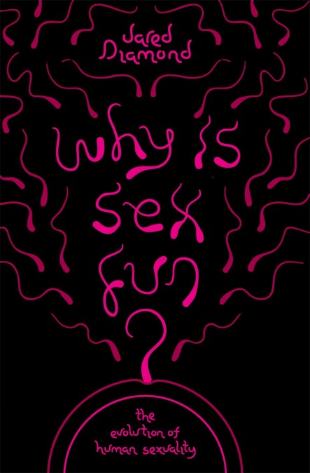 Why Is Sex Fun?