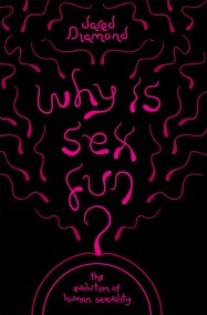 Why Is Sex Fun?