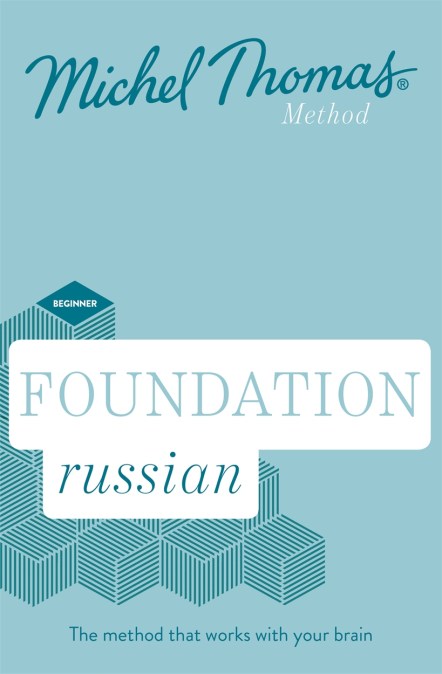 Foundation Russian New Edition (Learn Russian with the Michel Thomas Method)