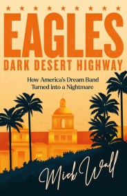 Eagles – Dark Desert Highway