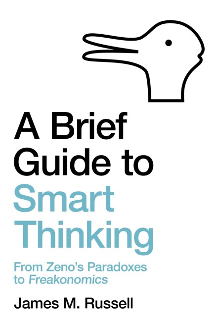 A Brief Guide to Smart Thinking