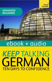 Keep Talking German Audio Course – Ten Days to Confidence