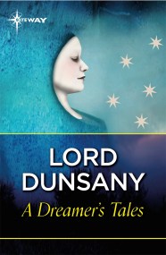 A Dreamer’s Tales