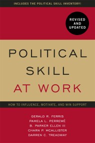 Political Skill at Work: Revised and Updated