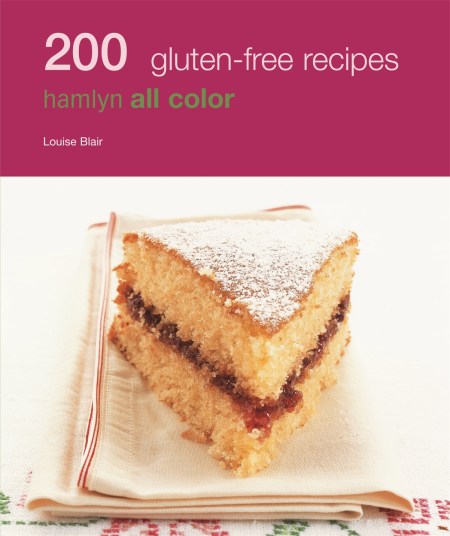 Hamlyn All Colour Cookery: 200 Gluten-Free Recipes