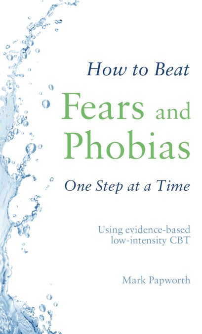 How to Beat Fears and Phobias