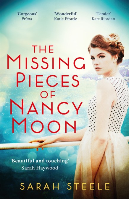 The Missing Pieces of Nancy Moon: Escape to the Riviera with this irresistible and poignant page-turner