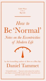 How to Be ‘Normal’