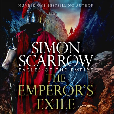 The Emperor's Exile (Eagles of the Empire 19)