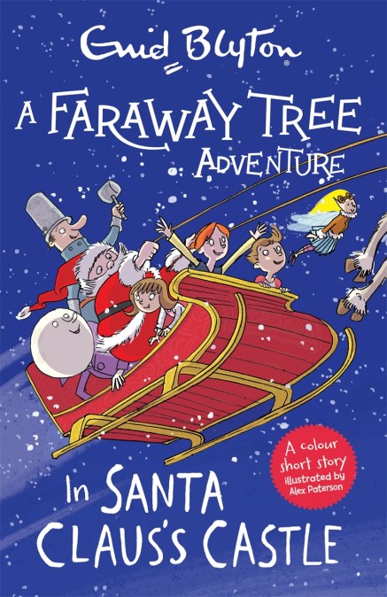 A Faraway Tree Adventure: In Santa Claus’s Castle