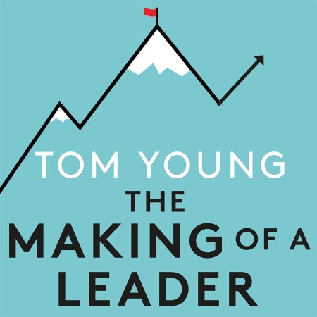 The Making of a Leader