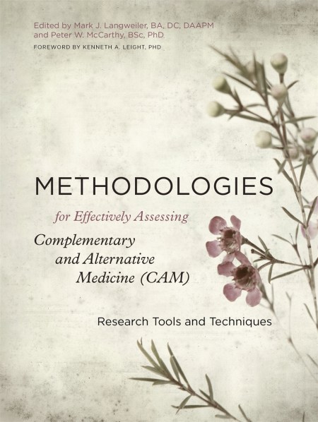 Methodologies for Effectively Assessing Complementary and Alternative Medicine (CAM)