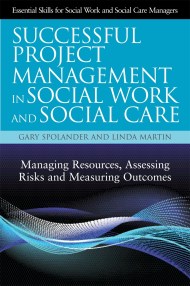 Successful Project Management in Social Work and Social Care