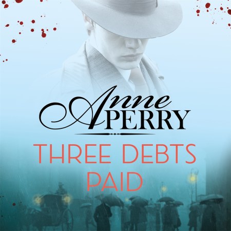 Three Debts Paid (Daniel Pitt Mystery 5)