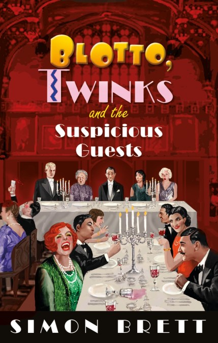 Blotto, Twinks and the Suspicious Guests