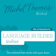 Language Builder Italian (Michel Thomas Method) – Full course