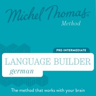 Language Builder German (Michel Thomas Method) – Full course