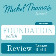 Foundation Polish (Michel Thomas Method) – Lesson Review (9 of 9)