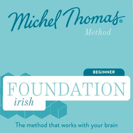 Foundation Irish (Michel Thomas Method) – Full course