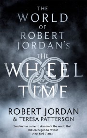 The World Of Robert Jordan’s The Wheel Of Time