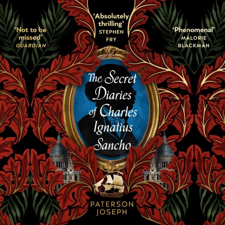 The Secret Diaries of Charles Ignatius Sancho