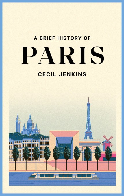 A Brief History of Paris