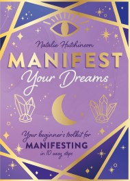 Manifest Your Dreams