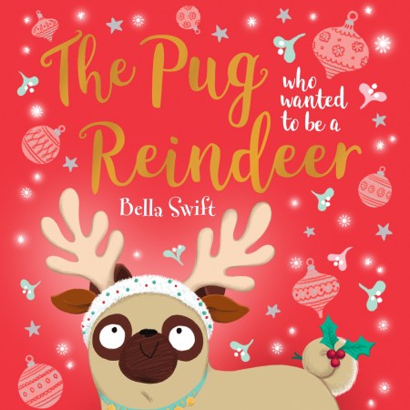 The Pug who wanted to be a Reindeer