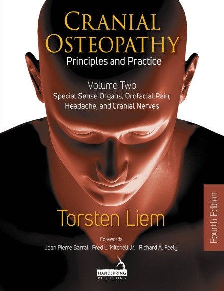 Cranial Osteopathy: Principles and Practice – Volume 2