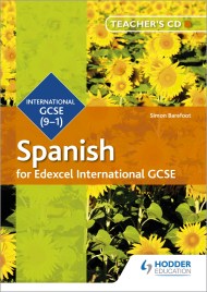 Edexcel International GCSE Spanish Teacher’s CD-ROM Second Edition