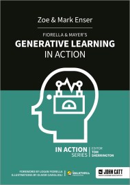 Fiorella & Mayer’s Generative Learning in Action