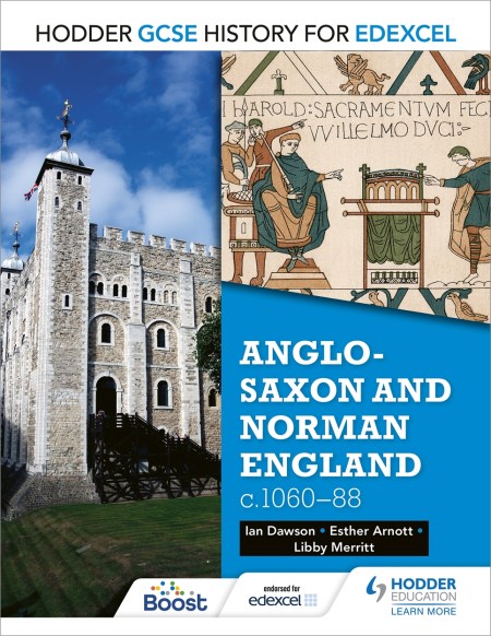 Hodder GCSE History for Edexcel: Anglo-Saxon and Norman England, c1060–88: Boost eBook